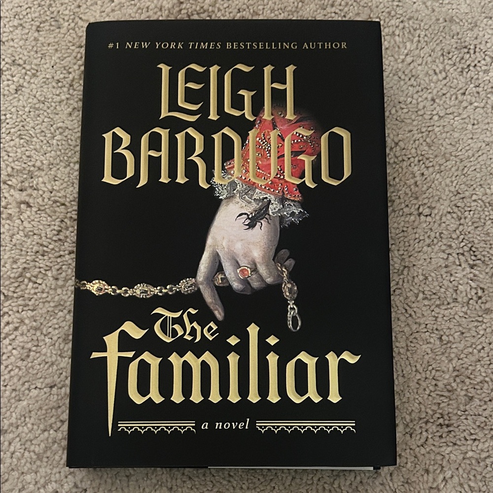 The Familiar Novel by Leigh Bardugo